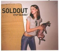 Soldout : Stop Talking