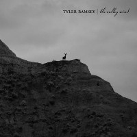 Tyler Ramsey - Valley Wind
