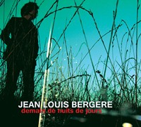 Jean-Louis Bergère - Demain De Nuits De Jours