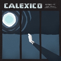Calexico - Edge of the Sun