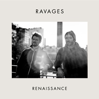 Ravages - Renaissance