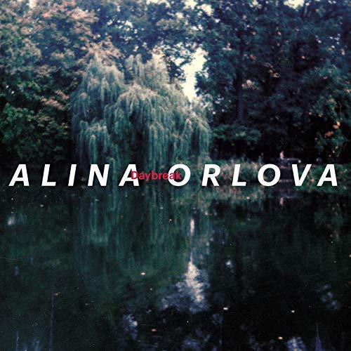 Alina Orlova - Daybreak