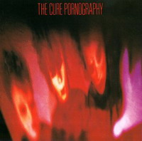 The Cure : Pornography (1982)
