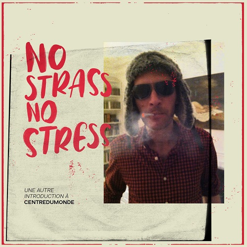 Centredumonde - No Strass No Stress