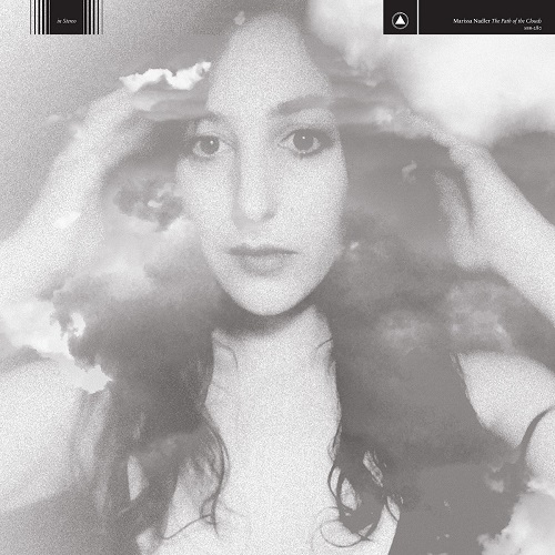 Marissa Nadler - The Path of the Clouds