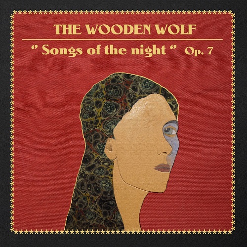 The Wooden Wolf - Songs of the Night Op.7