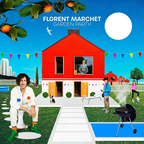 Florent Marchet - Garden Party