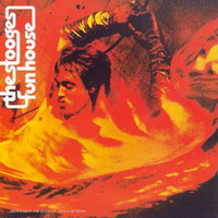 The Stooges : Fun House (1970)