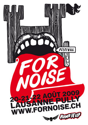 For Noise Festival - Lausanne 21-22/08/2009