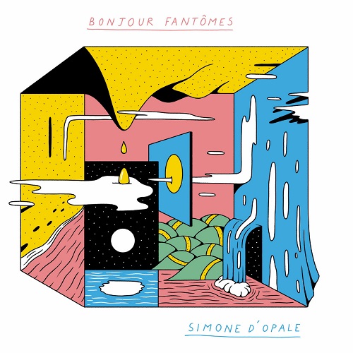 Simone d'Opale - Bonjour Fantômes (EP)
