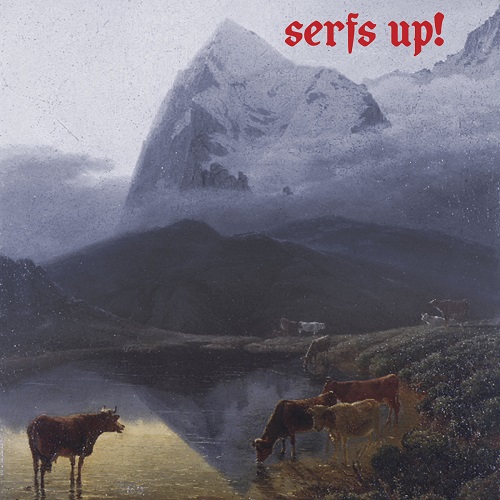 Fat White Family - Serfs Up !