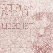 Stephan Bodzin - Liebe Ist...