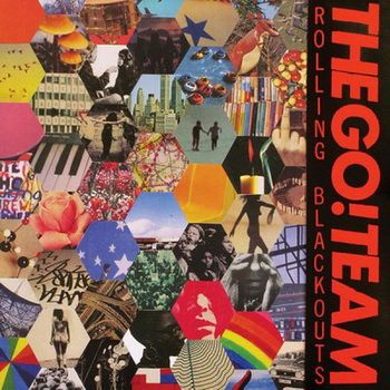 The Go ! Team - Rolling Blackouts