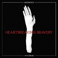 Moonface - With Siinai : Heartbreaking Bravery