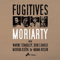 Moriarty - Fugitives