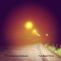 The Imaginary Suitcase - Full Moon Fever