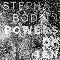 Stephan Bodzin - The Powers of Ten