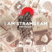 I am Stramgram - Tentacles