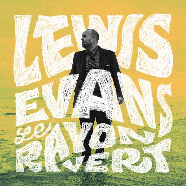 Lewis Evans - Le Rayon Vert (EP)