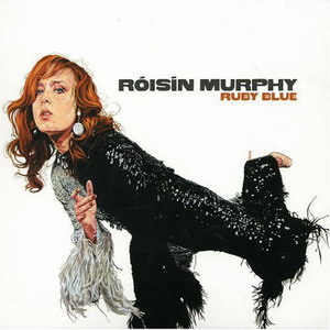 Roisin Murphy : Ruby Blue