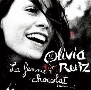 Olivia Ruiz : La Femme Chocolat