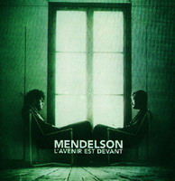 Mendelson : L'Avenir Est Devant