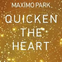 Maxïmo Park - Quicken The Heart