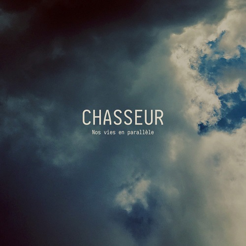 Chasseur – Nos Vies en Parallèle