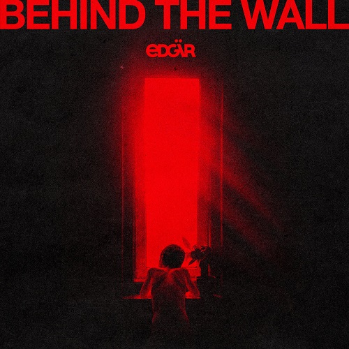 Edgär - Behind The Wall