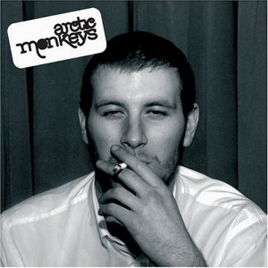 Arctic Monkeys : Whatever People Say I Am, That's What I'm Not