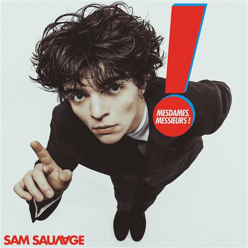 Sam Sauvage - Mesdames, Messieurs !