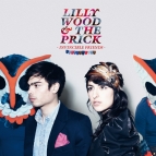 Lilly Wood & the Prick - Invincible Friends