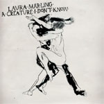 Laura Marling - A Creature I Don't Know
